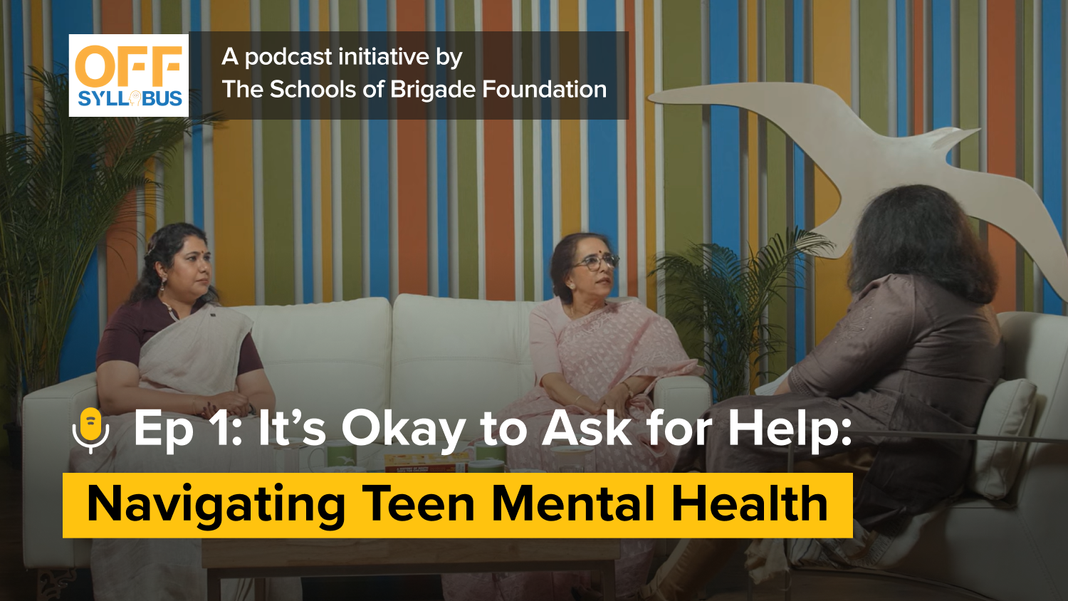 It’s Okay to Ask for Help: Navigating Teen Mental Health | Off Syllabus Episode 1