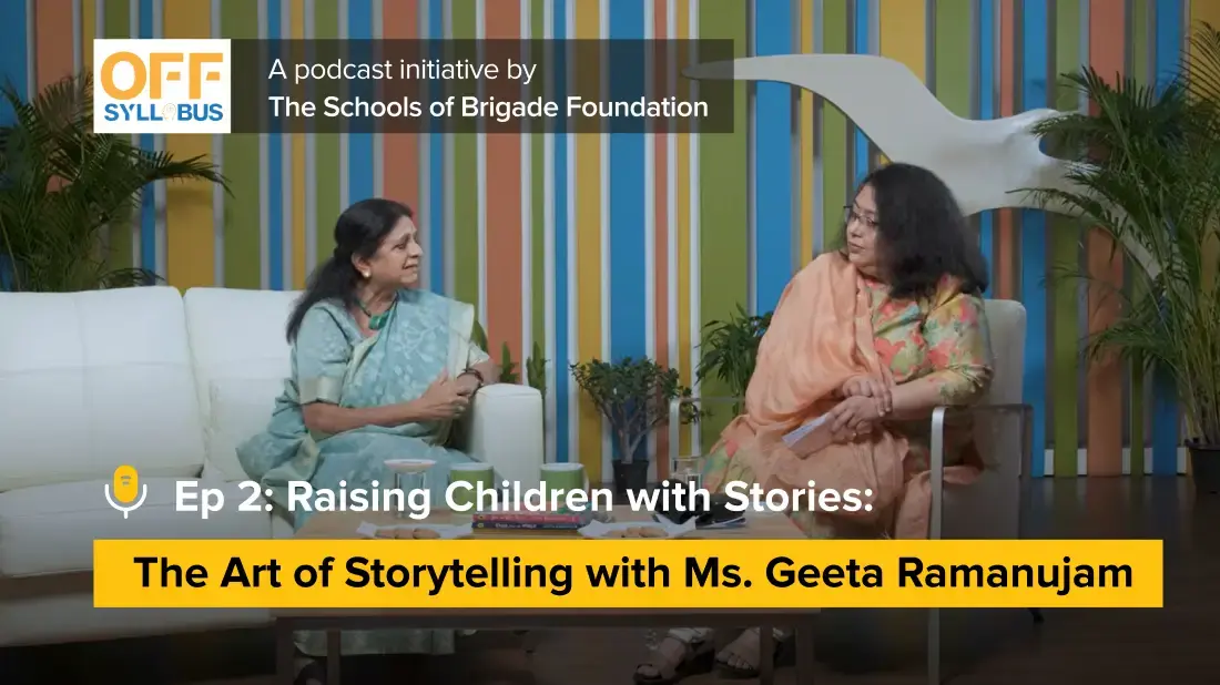 Raising Children with Stories: The Art of Storytelling with Ms. Geeta Ramanujam | Off Syllabus Ep. 2